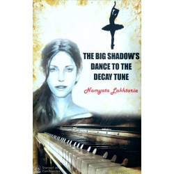 The Big Shadow's Dance To The Decay Tune
