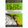 EAT THAT FROG! by Brian Tracy
