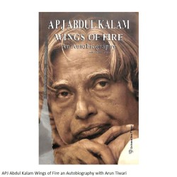 APJ Abdul Kalam Wings of Fire an Autobiography with Arun Tiwari