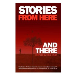 Stories from here and there compiled by Sunil Handa