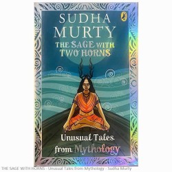THE SAGE WITH HORNS - Unusual Tales from Mythology - Sudha Murty