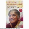 Here, There and Everywhere Best-Loved Stories of Sudha Murty