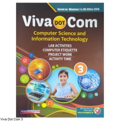 Viva Dot Com 3 Computer Science and Information Technology 2018 Edition
