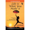 Life is What You Make It - Preeti Shenoy