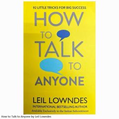 How to Talk to Anyone by Leil Lowndes