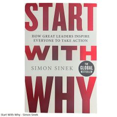 Start with Why - Simon Sinek