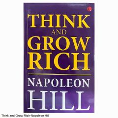 Think and Grow Rich by Napoleon Hill